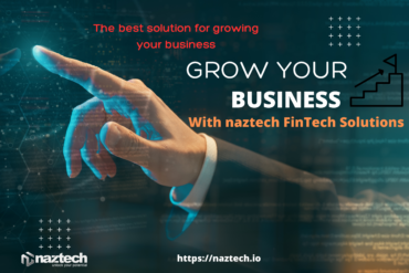 Unlock Your Business Opportunities with naztech Fintech Solutions, Serving Across Industries