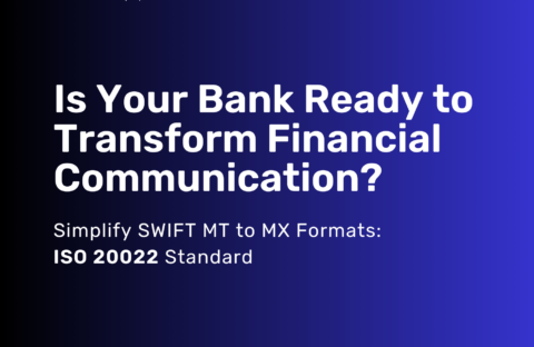 Simplify SWIFT MT to MX Formats: ISO 20022 Standard